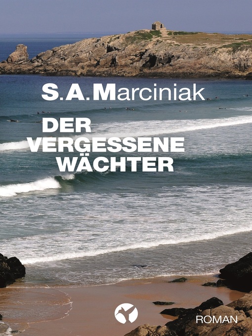 Title details for Der vergessene Wächter by Stefan Marciniak - Available